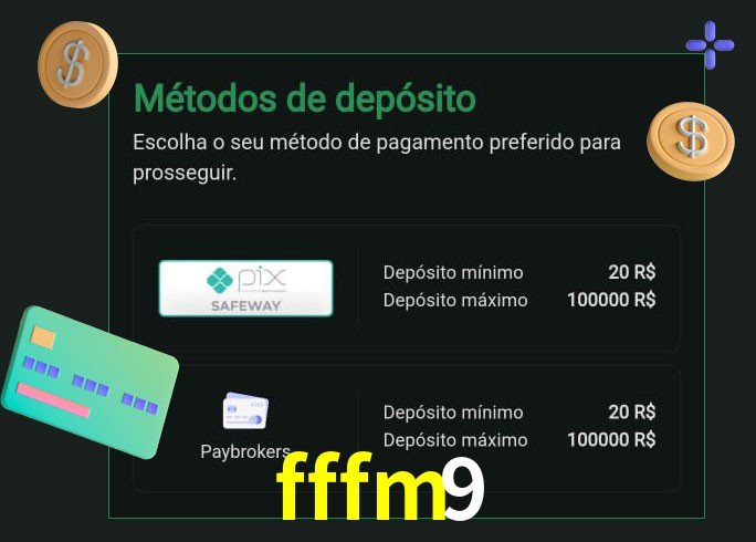 O cassino fffm9 oferece uma grande variedade de métodos de pagamento
